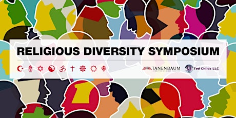 Image principale de Ted Childs LLC and Tanenbaum's 2019 Religious Diversity Symposium