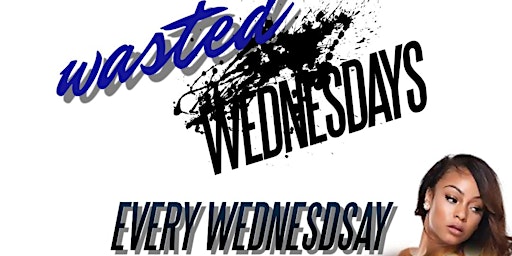 Immagine principale di WASTED WEDNESDAYS 