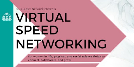 Speed Networking For Women In Life, Physical, and Social Science