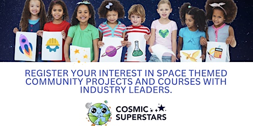 Cosmic Superstars -       'Wonders of Space' -  STEAM  Course and Projects primary image