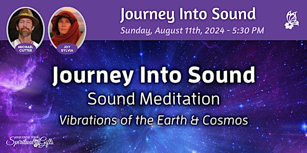 Journey Into Sound - A Sound Meditation Experience