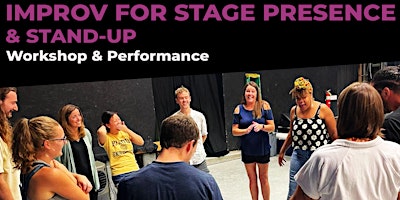 Hauptbild für Improv for Stage Presence and Stand-up Class