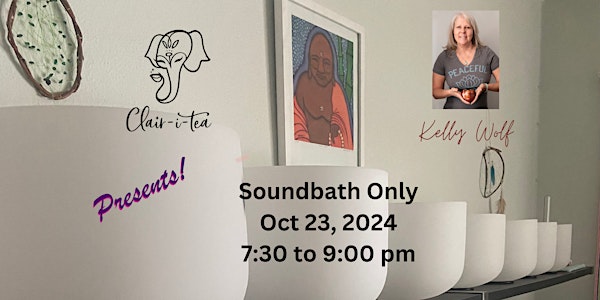 Soundbath Only - Kelly Wolf