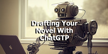 Imagen principal de Drafting your Novel with ChatGPT