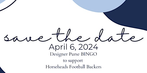 Hauptbild für Horseheads Football Backers Club Designer Purse Bingo