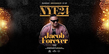 Primaire afbeelding van NEW YEAR'S EVE 2024 w/ JACOB FOREVER @ ELECTRIC LADY PATIO MIAMI