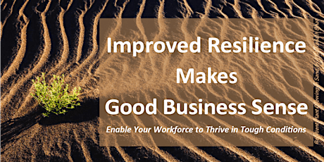 Improved Resilience Makes Good Business Sense primary image