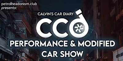 Primaire afbeelding van SPECTATOR ONLY - Calvin's Car Diary Performance & Modified Car Show