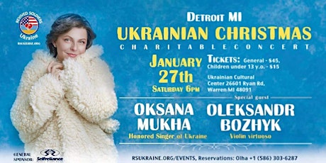 Detroit, MI- Ukrainian Christmas  charitable concert with  Oksana Mukha primary image