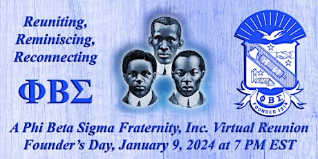 Phi Beta Sigma Fraternity, Inc. 2024 Founders Day Virtual Reunion primary image