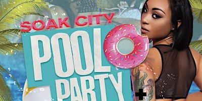 Soak City Pool Party x 3 on 3 Basketball Tournament primary image