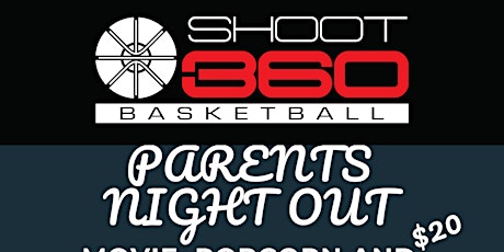 Shoot 360 Parents Night Out