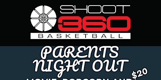Shoot 360 Parents Night Out primary image