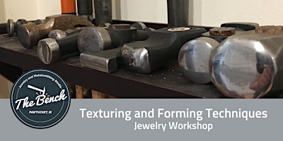 Stamping, Texturing and Forming  – Jewelry Workshop