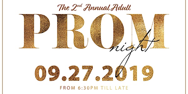 2nd Annual Adult Prom