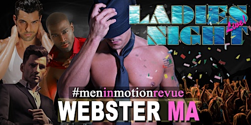 Men in Motion Ladies Revue - Webster MA primary image