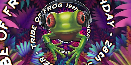 TRiBE of FRoG ☆ 19th Birthday