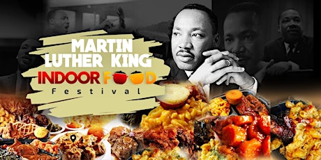 Imagen principal de Martin Luther King Indoor Food Festival