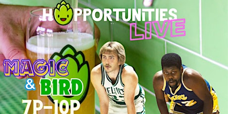 Hopportunites Live Ft Magic & Bird