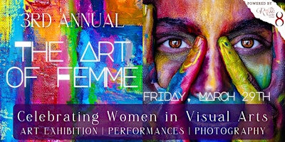 Primaire afbeelding van 3rd Annual Art of Femme: Visual Arts Showcase