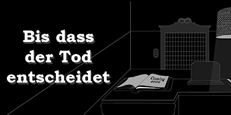 Hauptbild für Theatervorstellung "Bis dass der Tod entscheidet"