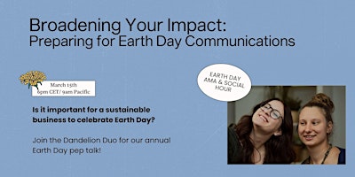 Broadening Your Impact: Preparing for Earth Day Communications