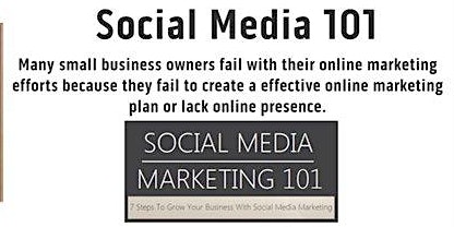 Immagine principale di Business Enhancement Series presents................Social Media 101 