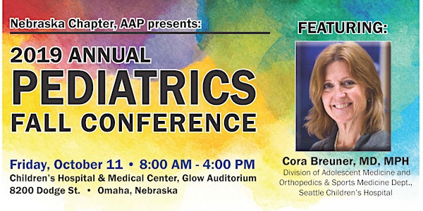 Nebraska AAP Fall Pediatrics Conference 2019