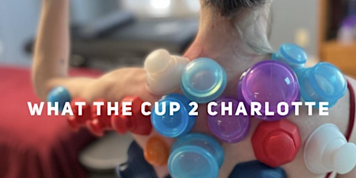 What the Cup 2 - Charlotte