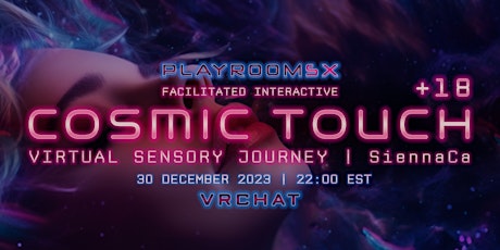 Imagen principal de COSMIC TOUCH US | VR Sensory Journey