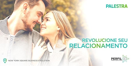 Imagem principal do evento "Revolucione seu relacionamento"