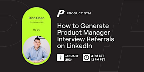 Image principale de How to Generate Product Manager Interview Referrals on LinkedIn