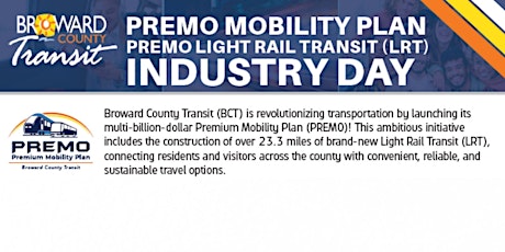 Broward County PREMO- Light Rail Transit (LRT) Industry Day primary image