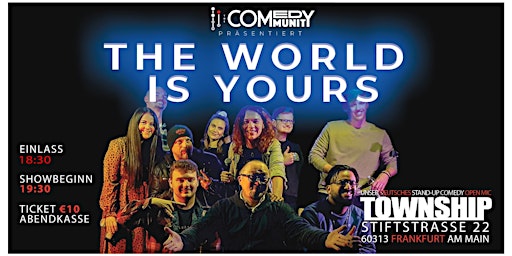 THE WORLD IS YOURS - Deutsches Open Mic im Township  primärbild