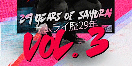 L.O.V.E Culture Presents... 29 Years of Samurai: A Vol.3 Listening Session primary image