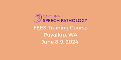 CSP FEES Training Course: Puyallup, WA 2024 primary image