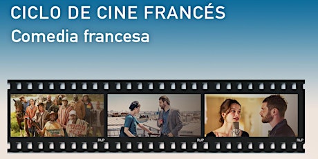 Imagen principal de Ciclo de Cine Francés - Comedia Francesa