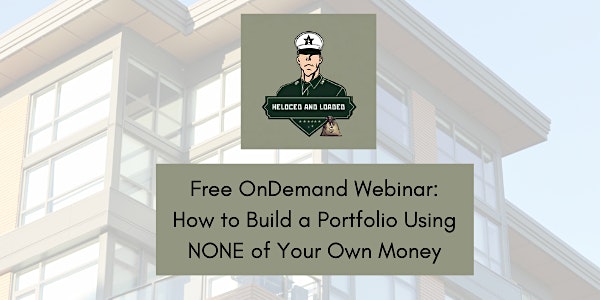 ATTENTION People that Want to Invest in Real Estate: OnDemand Webinar