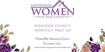 Image principale de Empowering Women in Real Estate Monthly Meet Up