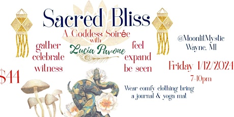 Sacred BLISS: Goddess Soirée