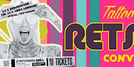 TattooTattaa Retro 80s Convention NUR 100 VIP TICKETS