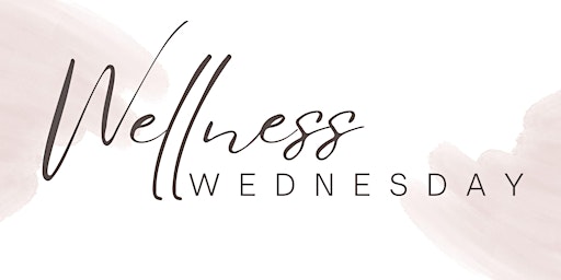 Imagen principal de Weekly Wellness Wednesday Workshops