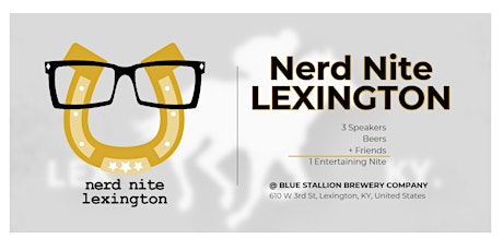 Nerd Nite Lexington