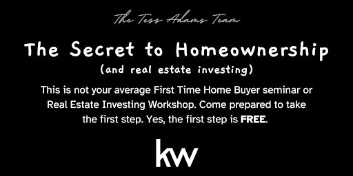 Hauptbild für Saturday Info Session: The Secret to Homeownership & Real Estate Investing