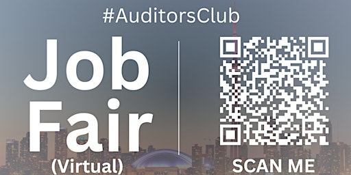 Hauptbild für #AuditorsClub Virtual Job Fair / Career Expo Event #Toronto #YYZ