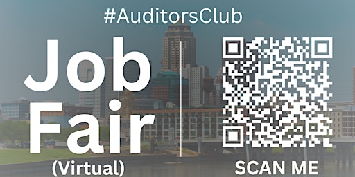 Imagem principal de #AuditorsClub Virtual Job Fair / Career Expo Event #DesMoines