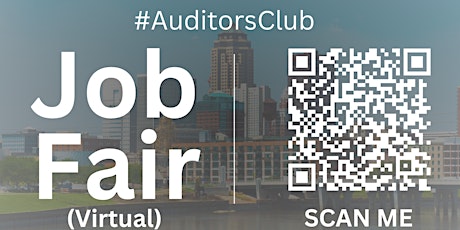 #AuditorsClub Virtual Job Fair / Career Expo Event #DesMoines
