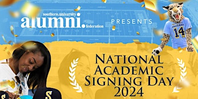 Imagem principal do evento 2024 Southern University Alumni Federation National Academic Signing Day