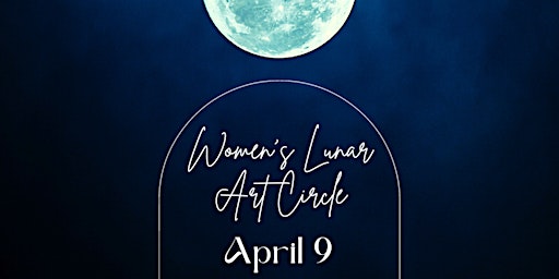 Imagem principal do evento Women's Lunar Art Circle