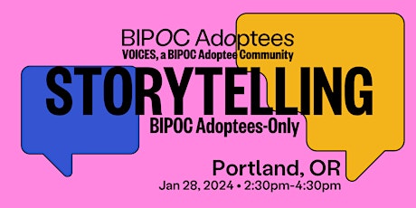 BIPOC Adoptees VOICES Storytelling primary image